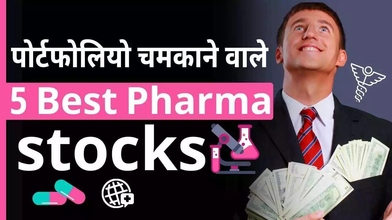 5 Best Pharma stocks